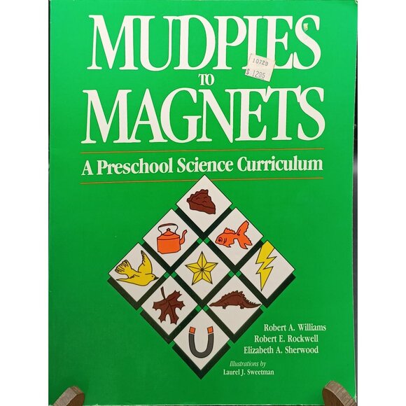 Mudpies To Magnets Preschool Science Curriculum Book By Williams & Rockwell - Picture 1 of 2
